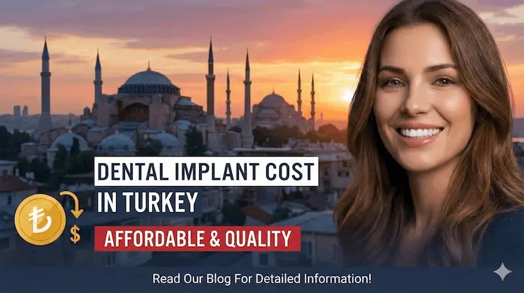Dental Implant Cost in Turkey: Price Comparison
