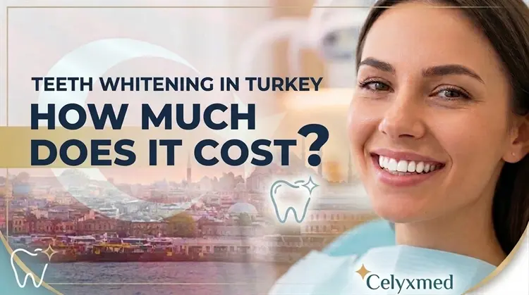How Much Does Teeth Whitening Cost in Turkey?